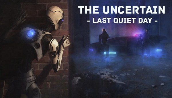 Steam: The Uncertain: Last Quiet Day gratis (Metacritic 6,6)