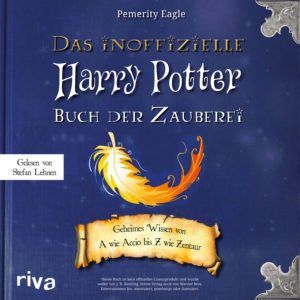 Pemerity Eagle – Das inoffizielle Harry Potter Buch der Zauberei gratis anhören