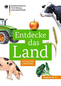 Entdecke das Land   Die kleine Landfibel“ für Kinder gratis