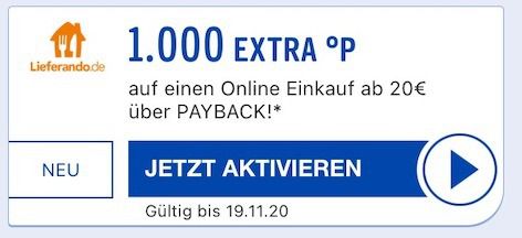 nur Lieferando (10€ ab Wert) bei Kunden - ausgewählte Payback: 20€ Punkte Bestellung 1.000