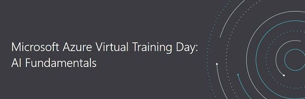 Gratis: Microsoft Azure Virtual Training Day`s: AI Fundamentals u.a.