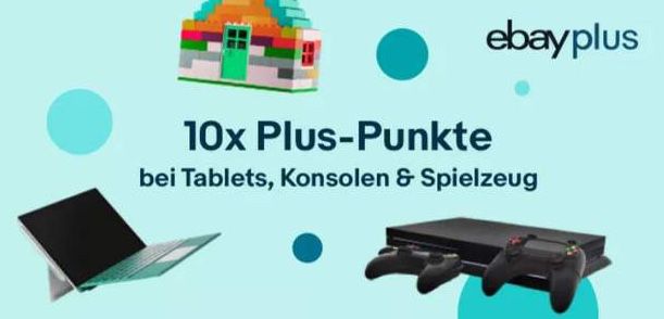 eBay Plus: 10 fach Punkte auf alle Konsolen, Tablet & Spielzeuge   z.B. Nintendo Switch Konsole V2 eff. für 269€