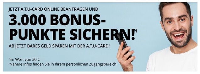 Kostenlose A.T.U. Kunden  und Bezahlkarte + 30€ Guthaben für den nächsten Einkauf geschenkt