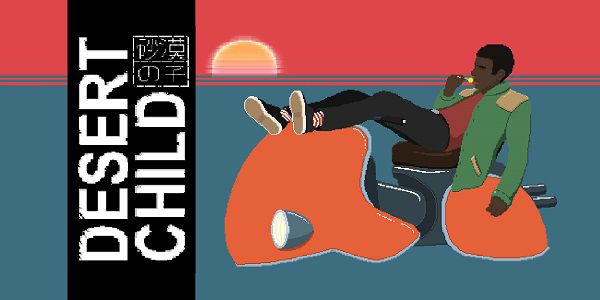 IndieGala: Desert Child kostenlos spielbar (Metacritic 8,3)