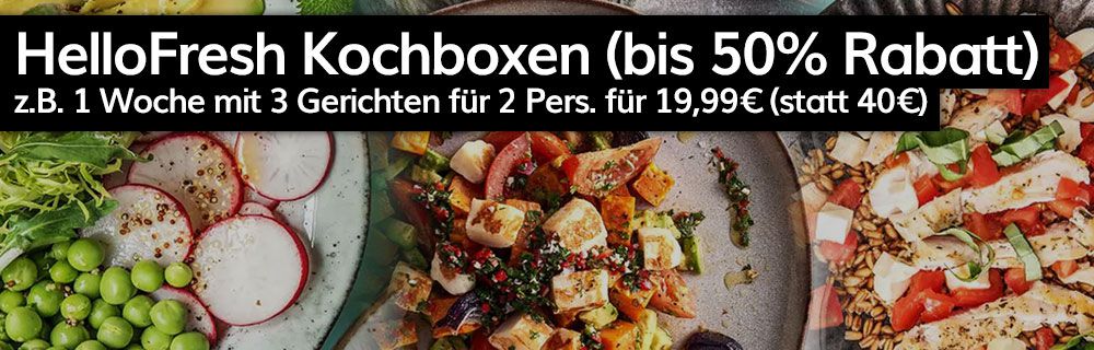 Günstige HelloFresh Kochboxen (bis 50% Rabatt)