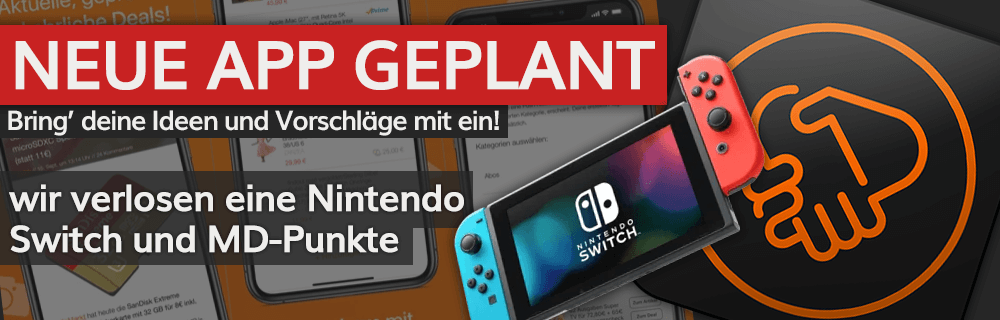 ➡️ Neue Mein Deal App: Eure Wünsche & Verbesserungsvorschläge + Gewinnspiel