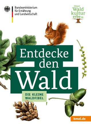 Entdecke den Wald   Die kleine Waldfibel kostenlos anfordern