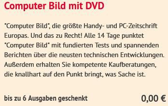 GRATIS! 6 Ausgaben Computer Bild mit DVD für 0€ (statt 38€)