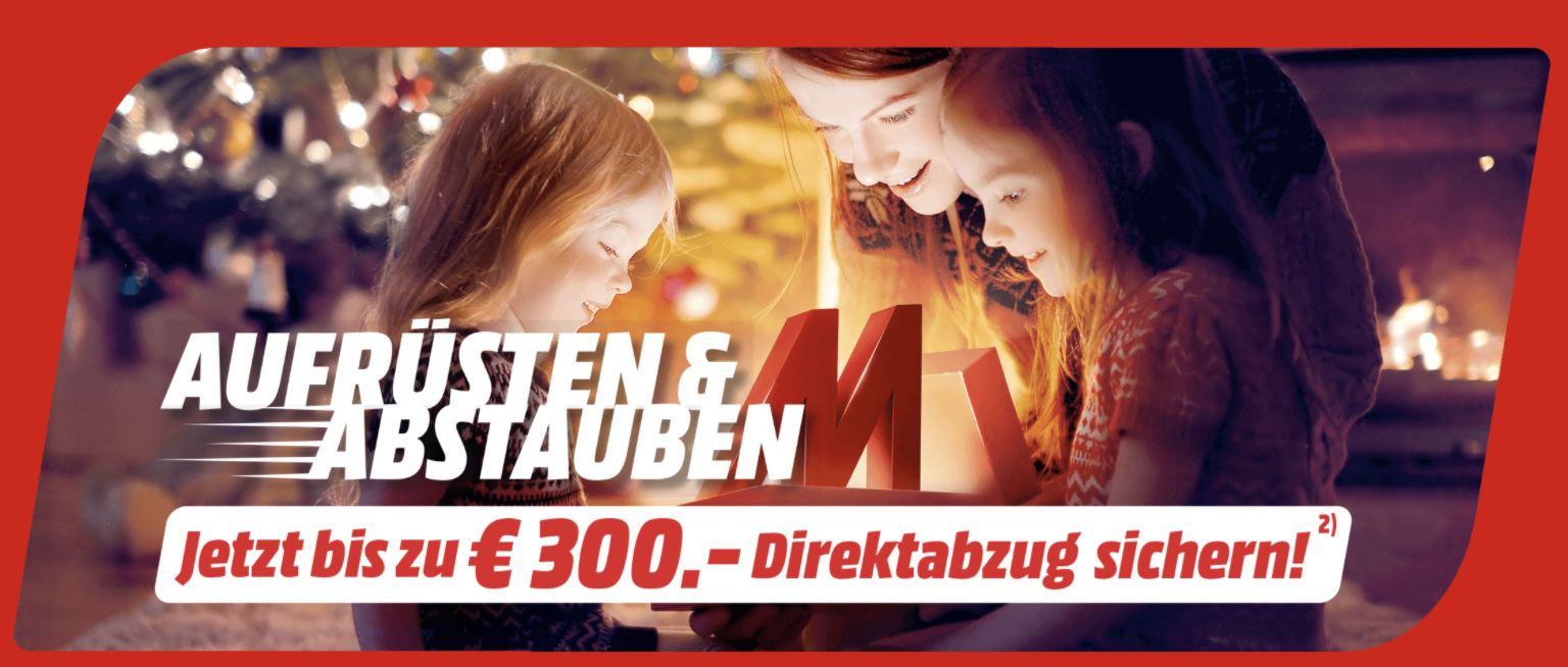 MediaMarkt: bis 300€ Direktabzug auf ausgewählte Fernseher, Tablets, Notebooks uvm.