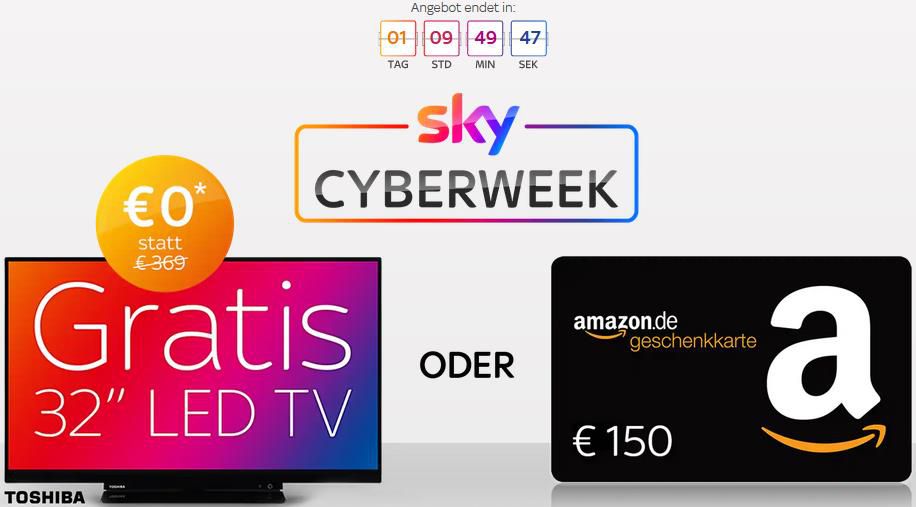 Sky Cyberweek: Sky Jahres Abo + 32 Toshiba TV oder 150€ Amazon Gutschein für 42,50€ mtl. (statt 52,50€)