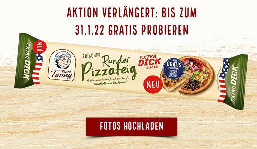 Verlängerung: Pizzateig extra dick von Tante Fanny gratis ausprobieren