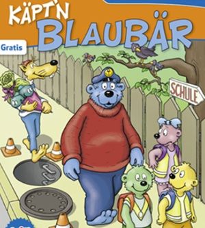 🚦 Kostenlos: Käpt’n Blaubär – Die fantastische Verkehrsfibel (Kindergarten)