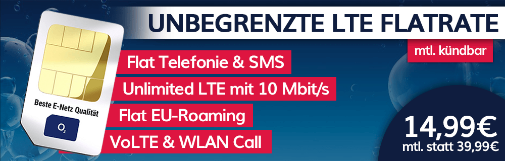 o2 Unlimited mit unendlich LTE (10 Mbit/s) + Allnet-Flat für 14,99€ mtl