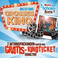 Gratis: Mit Kauf von kinder Schoko-Bons Kinokarten ergattern