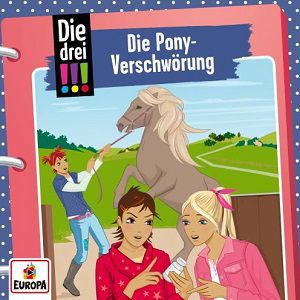 McDonald: Die drei !!! – Die Pony Verschwörung gratis anhören oder herunterladen