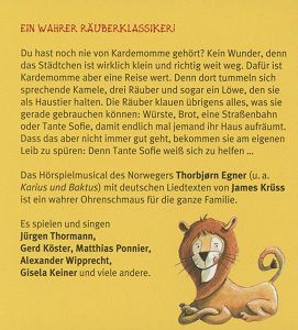 Das Kinderhörspiel Die Räuber von Kardemomme anhören oder herunterladen