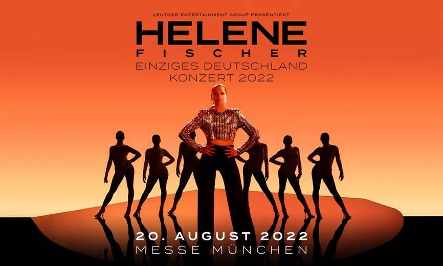 Helene Fischer Open Air Konzert in München am 20.08.2022   Stehplatz Tickets ab 87,20€ (statt 140€)