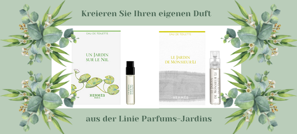 Duftprobe aus der Linie Parfums Jardins von Hermès gratis anfordern