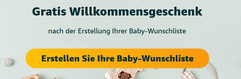 Amazon: Gratis Geschenk bei Erstellung einer Baby Wunschliste ab 20€