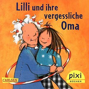 BMFSFJ: Pixi Buch Lilli und ihre vergessliche Oma gratis