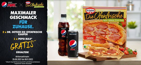 Dr.Oetker die Ofenfrische kaufen & eine Pepsi Max gratis erhalten