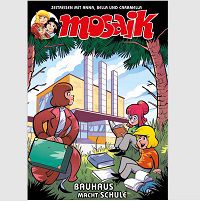 Gratis: MOSAIK-Comic Bauhaus macht Schule