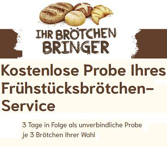 PLZ Bereich 5 & 6: Brötchen Bringer   Gratis Probelieferung anfordern