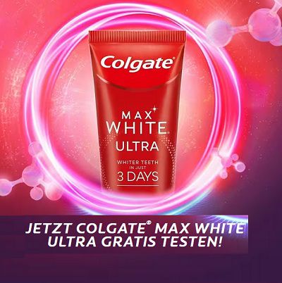 Colgate Max White Ultra gratis ausprobieren