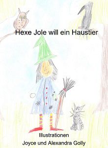Gratis Kinderbuch: Hexe Jole will ein Haustier