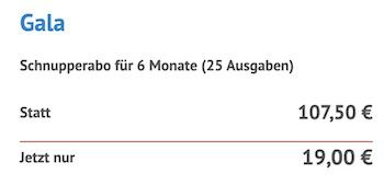 25 Ausgaben Gala (Halbjahresabo) für 19€ (statt 108€)   direkt ganz ohne Prämie