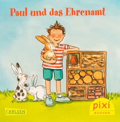 Gratis Pixi Kinderbuch: Paul und das Ehrenamt