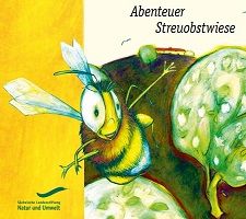 Noch bestellbar! 🐝 Sachsen: Kinderbroschüre Abenteuer Streuobstwiese gratis