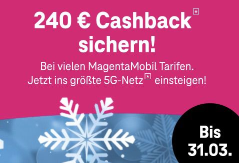 240€ Cashback auf alle Telekom MagentaMobil Verträge