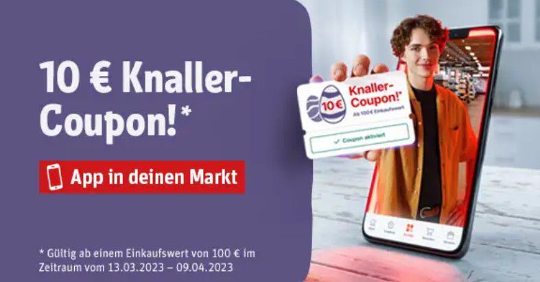 ab 100€ Einkauf mit der Rewe App 10€ sparen