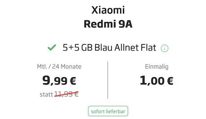 Xiaomi Redmi 9A für 1€ + o2 Allnet Flat 10GB LTE für 9,99€ mtl.