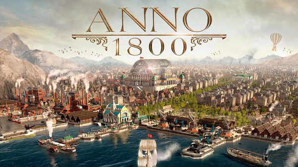 Wieder da! Anno 1800 (IMDb 8,0/10) bei Ubisoft gratis spielbar
