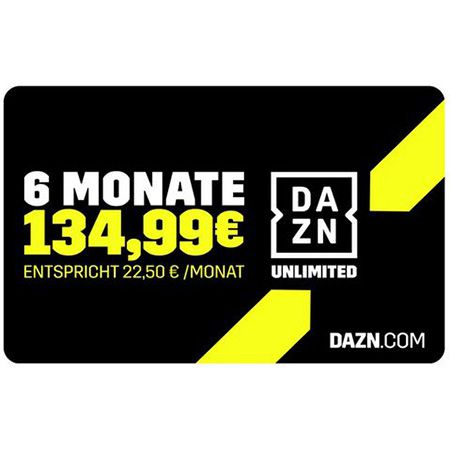 134,99€ Monate 6 180€) Gutscheinkarte für DAZN Unlimited (statt