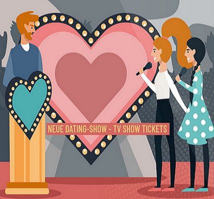 Freikarten: Am 10.05. für die neue Dating Show hautnah