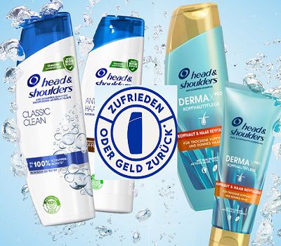 Head & Shoulders ausprobieren   bei Unzufriedenheit Geld zurück