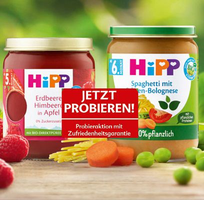 HiPP 100% pflanzlich und Premium Frucht Gläschen probieren, bei Unzufriedenheit Geld zurück