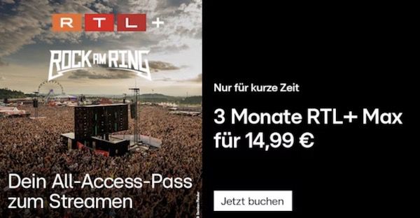 3 Monate RTL+ Max für 14,99€ (statt 30€)   Rock am Ring Special