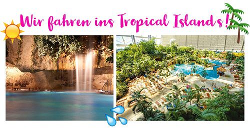 Tropical Islands: Freier Eintritt für Kinder am 01.06.