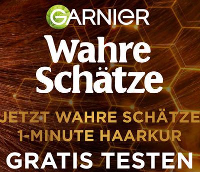 Garnier Wahre Schätze 1 Minute Haarkur gratis ausprobieren