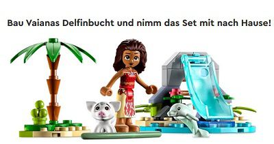 Gratis: Vaianas Delfinbucht bei Bauaktion im LEGO® Stores am 23.08.–24.08.