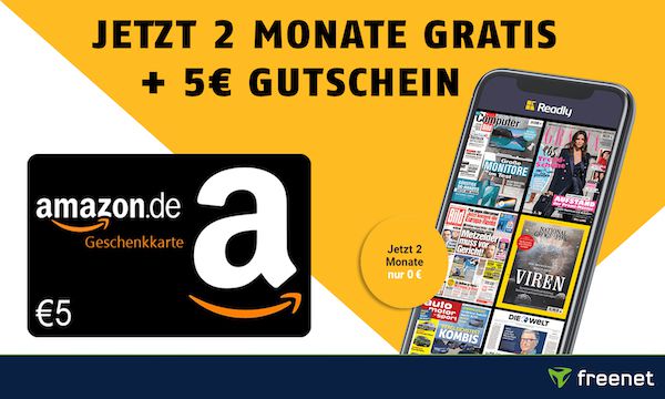 🔥 5€ Amazon Gutschein geschenkt + 2 Monate Readly Magazin Flat GRATIS