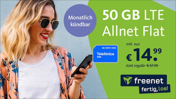 🔥 o2 Allnet Flat mit 50GB LTE für 14,99€   monatlich kündbar