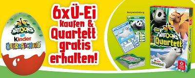 Kauf 6 Ü Eier und erhaltet 1 Natoons Quartett gratis