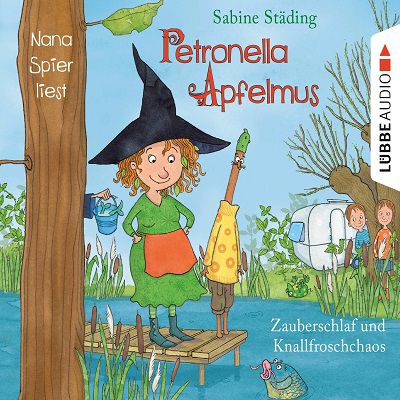 Petronella Apfelmus: Zauberschlaf und Knallfroschchaos gratis