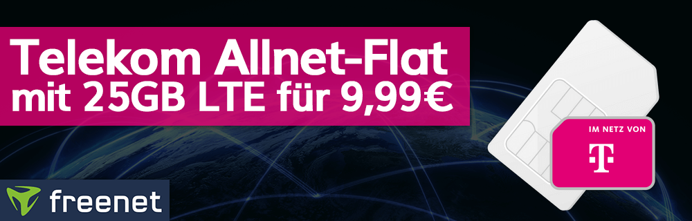 Telekom Allnet-Flat mit 25GB LTE für 9,99€ mtl