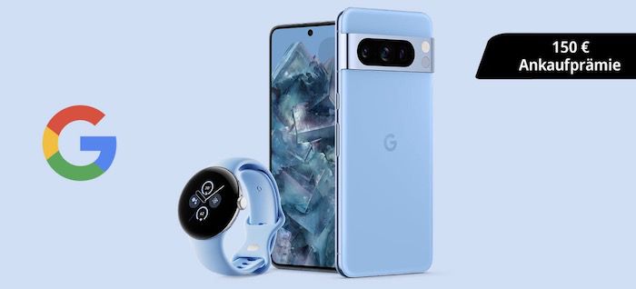 Google Pixel 8 (Pro) vorbestellen + gratis neue Pixel Watch 2 + 150€ Ankaufprämie